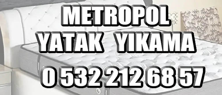 Metropol Zeytinburnu Yatak Yıkama | Zeytinburnu Halı Yıkama Metropol Zeytinburnu Yatak Yıkama